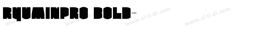 RyuminPro Bold字体转换
